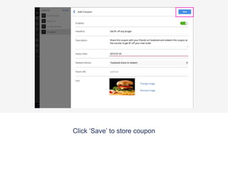 Choose whether to have a redeem button.
 