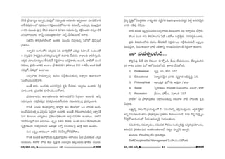 ^ÕxH˜ „áê^è•#ºO Wåfie, =∞^èOEºÖ’ qÑ¶¨∂flÅ‰õΩ J=HÍâ◊O W=fi‰õΩO_® K«∂ã¨∞HÀåe 
JÕ q+¨Ü«∂ÅÖ’ ã¨„Hõ=∞OQÍ x~°‚~ÚOK«∞HÀQÆÅQÍe. Ñ¨#∞Åhfl JÜ«∂ºHõ, =ÚYº≥∞ÿ# 
å˜x =ÚO^OE∞ Ñ¨ÓiÎ KÕã≤# `«~°∞å`« q∞ye# ã¨=∞Ü«∂xfl, â◊H˜Îx W`«~° z#flå˜H˜ 
qxÜ≥∂yOKåe. ^•Õfl xÜ«∞O„`«} ÖË^• ÃãÖòÊù Õ∞Õl≥∞Oò Jåe. 
al≥ãπ HÍ~°ºHõÖÏáêÅÖ’ WO`«‰õΩ =ÚO^OE∞ K≥Ñ¨C‰õΩ#fl ÃÑ~À’ „Ñ≤xûÑ¨ÙÖò 
„Ñ¨HÍ~°O 
L`åÊ^OEHõ ~°OQÆOÖ’x Ñ¨i„â◊=∞ Uk =∂Ô~¯òÖ’ Z‰õΩ¯= _ç=∂O_£ LO@∞O^À 
P =ã¨∞Î=Ù#∞ ™ê^èOEº≥∞ÿ#O`« `«‰õΩ¯= Y~°∞Û`À `«Ü«∂~°∞ KÕÜ«∞_»O ÖÏÉèÏÅ‰õΩ ^•ifã¨∞ÎOk. 
WHõ¯_» Ü«∂[=∂åºÅ∞ fã¨∞‰õΩÕ x~°‚Ü«∂Å∞ W~°≥·âß`«O J~Ú`Õ, å˜Ö’ =∞Oz 
K≥_»∞Å∞, „Ñ¨Ü≥∂[#Hõ~° JOâßÅ „áêuÑ¨kHõQÍ Ñ¶¨e`åÅ∞ 100 âß`«Õ∞, JO`« HõOË 
`«‰õΩ¯À, U‰õΩ¯À LOÏ~Ú. 
x~°fiÇ¨Ï} ™ê=∞~å÷ºxfl =∞#O xˆ~ÌtOK«∞‰õΩ#fl ÅHΔÍºÅ P^è•~°OQÍ 
ÃÑOá⁄OkOK«∞HÀåe. 
JO`Õ HÍ^OE∞. JO^OE∞‰õΩ J=ã¨~°≥∞ÿ# Hõ$+≤ KÕÜ«∂e. Ñ¨@∞ì^OEÅ LO_®e. nHõΔ 
K«∂Ñ≤OKåe. „Ñ¨}ÏoHõ ~°∂á⁄OkOK«∞HÀåe. 
„Ñ¨=∂^•Å#∞, JåO`«~åÅ#∞ TÇ≤ÏOK«∞H˘x ã≤^OEúOQÍ LO_®e. Jxfl 
ã¨=∞ã¨ºÅ#∞ ZHõ¯_çHõHõ¯_» Ñ¨i+¨¯iOK«∞‰õΩÕO^OE∞‰õΩ ã¨=∞Ü«∞ã¨∂ÊùiÎ „Ñ¨^OEi≈OKåe. 
H˘_ç`Õ U#∞QÆ∞ ‰õΩOÉèíã¨÷ÖÏxfl H˘Ïìe Jx `≥Å∞QÆ∞Ö’ XHõ å_»∞Hõ LOk. 
JOË =∞# ÅHõΔ ºO ZÑ¨C_»∞ ÃÑ^OEÌkQÍ LO_®e. J~Ú`Õ ™êkèOKåÅ#∞‰õΩ#fl ÅHΔÍºxH˜ 
=∞# ‰õΩ@∞O| ÉÏ^èOEº`«Å∞ „Ñ¨u|O^èOEHÍÅ∞QÍ J_»¤OÑ¨ »∞`«∂ LOÏ~Ú. åx˜ 
≥~°Õ~°∞ã¨∂ÎÕ =∞# J_»∞QÆ∞Å∞ ÅHõΔ ºO kâ◊QÍ ™êQÍe. WOHÍ =∞#O ™ê=∂lHõOQÍ, 
=ºH˜ÎQÆ`«OQÍ, q^•ºÑ¨~°OQÍ W`«~°„`å UÀfl q+¨Ü«∂ÅÃÑ· Pã¨H˜Î Hõey LOÏO. 
=∞# ÅHõΔ ºO HÍ~°}OQÍ å˜x ≥~°Õ~°∞ÛHÀÖËHõáÈ`åO. 
H˘O`« =∞OkH˜ Láê^è•ºÜ«∞ =$uÎ ÉÏ^èOEº`«Å∞ P^•Ü«∞O g∞^OE „¿Ñ=∞HõOË ZHõ¯= 
LO@∞Ok. JÖÏ˜ å~°∞ `«=∞ =ºH˜ÎQÆ`« ã¨=∞ã¨ºÅ∞ W|ƒO^OE∞Å∞ MÏ`«~°∞ KÕÜ«∞~°∞. 
≥·^OEº =$uÎÖ’ x|^OEú`«HõÅ åà◊√§ `«=∞ =ºH˜ÎQÆ`« ã¨∞Y^OE∞:MÏÅ#∞ Ñ¨Hõ¯# ÃÑ˜ì J=ã¨~°≥∞ÿ# 
åiH˜ zH˜`«û KÕ™êÎ~°∞. 
å~°∞ `«=∞‰õΩ W+¨ì≥∞ÿ# q^èOE∞Å x~°fiÇ¨Ï}‰õΩ ‰õΩ@∞OÉÏÅ Ñ¨@¡ JåºÜ«∞O KÕ™êÎ~°∞. 
H˘O`« =∞Ok `«=∞ á⁄~°áê@∞#∞ U^À XHõ~ÀA QÆ∞iÎ™êÎ~°∞. ã¨ik^OE∞Ì‰õΩOÏ~°∞. 
„Ñ¨u q+¨Ü«∞OÖ’#∞ =∞#O fã¨∞‰õΩÕ x~°‚Ü«∂Å∞, xˆ~ÌtOK«∞‰õΩÕ ÅHΔÍºÅ∞ 
=∞Oz≥·å, K≥_»∞ J~Úå å˜ Ñ¶¨e`åxfl J#∞ÉèíqOK«®xH˜ ã≤^OEúOQÍ LO_®e. 
WÖÏ „Ñ¨Ü«∞uflOK«O_ç.... 
H˘kÌ¿ãÑ¨Ù g∞ˆ~ Ñ¨x ÖË‰õΩO_® ‰õÄ~ÀÛO_ç. g∞~°∞ KÕÜ«∞=Åã≤#, KÕÑ¨@ì=Åã≤# 
20 âß`«O Ñ¨#∞Å∞ UÀ PÖ’zOK«∞HÀO_ç. Y~å~°∞ KÕã¨∞HÀO_ç. 
1. Professional =ºH˜Î, Ñ¨x, ÔHs~ü, Uk? 
2. Educational q^•ºÑ¨~°≥∞ÿ# „Ñ¨QÆu, =ºH˜ÎQÆ`« Jaè=$kú. Uk. 
3. Philosophical P^ä•ºu‡Hõ Ñ¨Ù~ÀQÆu. J=Ùå / HÍ^• 
4. Social ¿ãflÇ≤Ï`«∞Å∞, ™ê=∂lHõ ã¨O|O^•Å∞. J=Ùå / HÍ^• 
5. Recreation „H©»Å∞, Ç¨cÅ∞, q„âßOu Uk? 
å˜Ö’ g∞ „áê^è•#º`«Å∞ x~å÷iOK«∞‰õΩ#fl `«~°∞å`« å˜ ™ê^èOE#‰õΩ Hõ$+≤ 
KÕÜ«∂e. 
ÅHΔÍºxfl ™êkèOKÕ „Ñ¨Ü«∞`«flOÖ’ g∞ ã¨=∞Ü«∂xfl, â◊H˜ÎÜ«Ú‰õΩÎÅ#∞, Pi÷Hõ ã≤÷ux 
Jxfl q+¨Ü«∂Å‰õΩ `«y# „áê^è•#º`«Å „Ñ¨HÍ~°O ˆHÏ~ÚOK«O_ç. g∞~°∞ ^Õxfl x~°¡HõΔ ºO 
KÕ™êÎ~À P ~°OQÆOÖ’ g∞‰õΩ Jã¨O`«$Ñ≤Î q∞QÆ∞Å∞`«∞Ok. 
ã¨=∞`«∂HõO, ã¨=∞åºÜ«∞O, ã¨=Úz`« Q“~°=O ã¨OHõÅÊã≤kú, ã¨∞ã≤÷~° „Ñ¨Ü≥∂[#O, 
PtOz# Ñ¶¨e`«O =∞# JO`«~åO`«~åÅÖ’ x`«ºO ã¨∂ÊùiÎx Wåfie. 
JO^OE∞‰õΩ Ö’@∞áê@∞¡ ÖËx „Hõ=∞tHõΔ}. 
Self Discipline Self Management ÃÑOá⁄OkOK«∞HÀåe. 
#∂º q[£ |∞H±û 62 H~ˆõ *ò #∂º q[£ |∞H±û 63 
H~ˆõ *ò 
 
