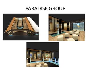 PARADISE GROUP
 