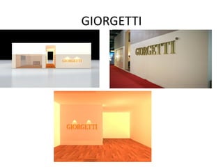 GIORGETTI
 