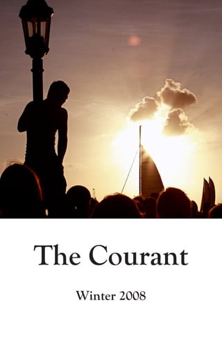 The Courant
   Winter 2008
 