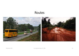 Routes
Novembre 2021 Cours géotechnique UTC 104 10
 