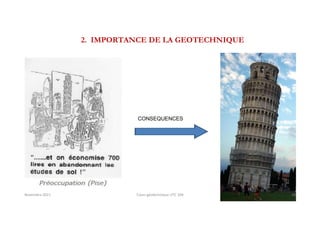 2. IMPORTANCE DE LA GEOTECHNIQUE
CONSEQUENCES
Novembre 2021 Cours géotechnique UTC 104 18
 
