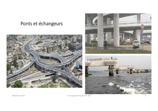 Ponts et échangeurs
Novembre 2021 Cours géotechnique UTC 104 8
 