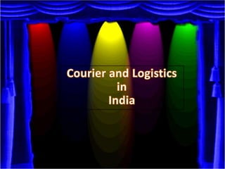 Courier and Logisticsin India 