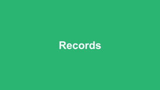 Records
 