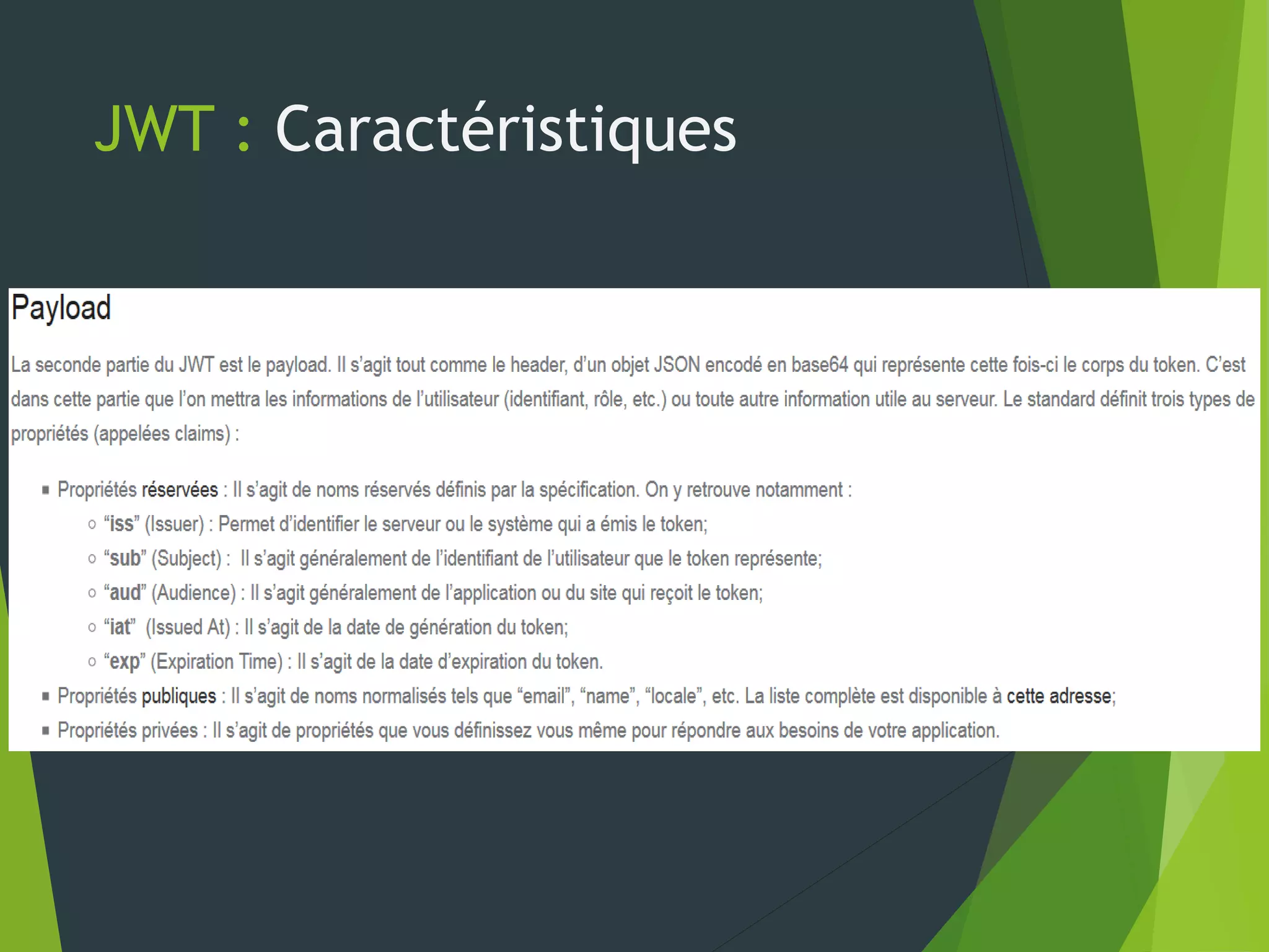 JWT : Caractéristiques
 