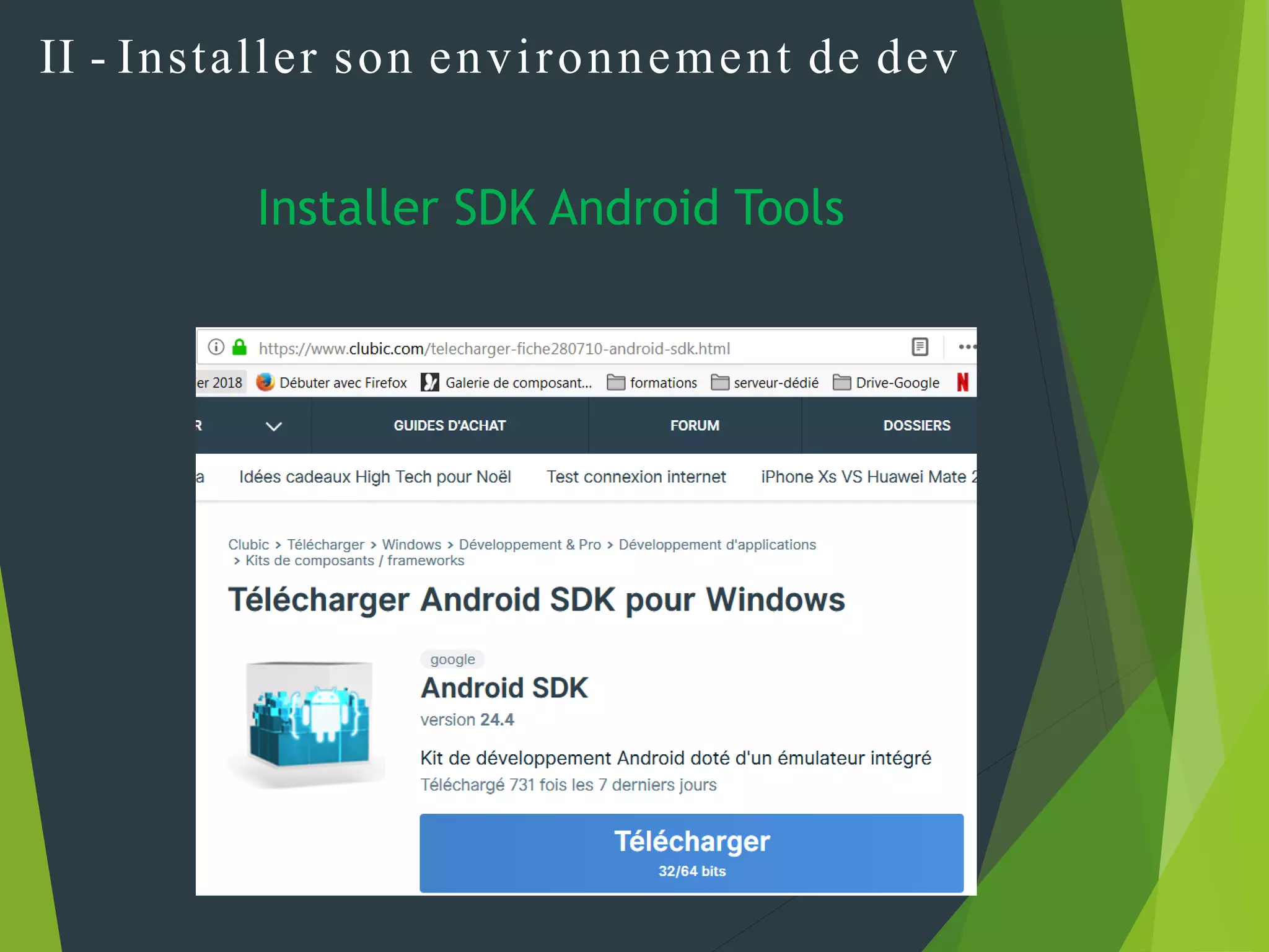 Installer SDK Android Tools
II - Installer son environnement de dev
 