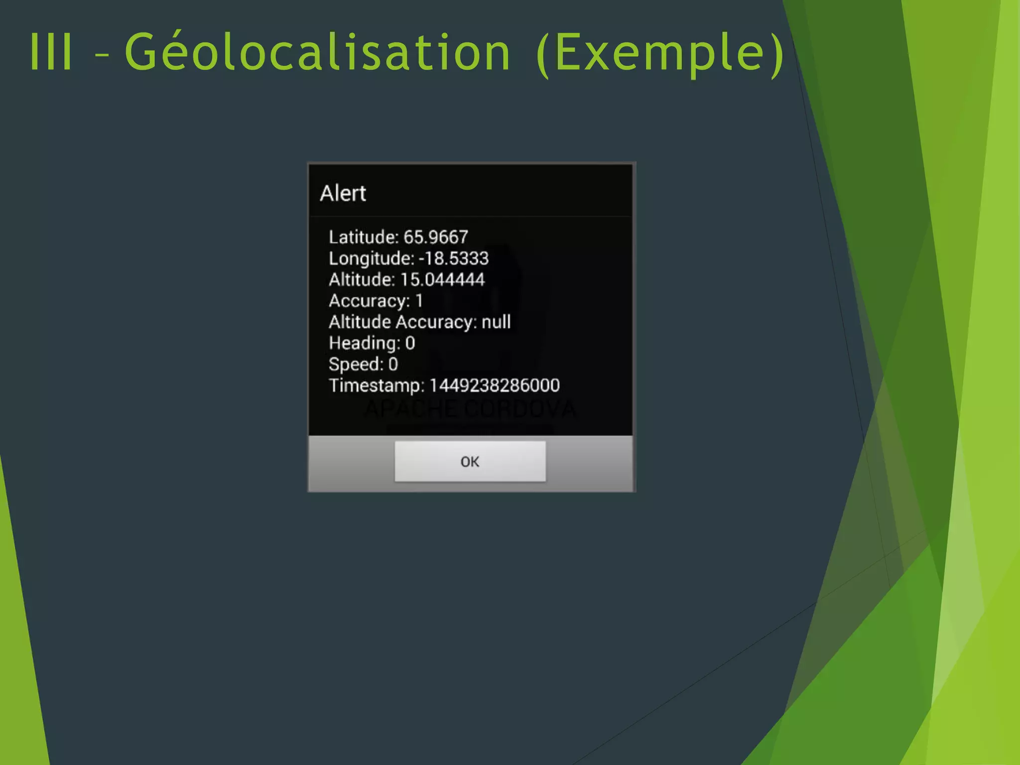 III – Géolocalisation (Exemple)
 