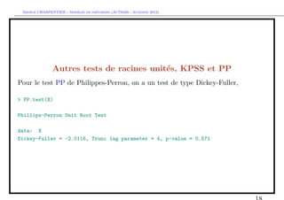 `         ´
 Arthur CHARPENTIER - Modeles de previsions (ACT6420 - Automne 2012)




               Autres tests de racine...