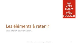 Les éléments à retenir
Soyez attentifs pour l’évaluation…
Guillaume Costeseque - Transports intelligents - 09/03/2020 77
 