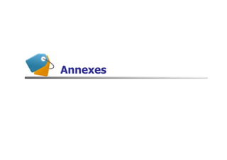 Annexes
 