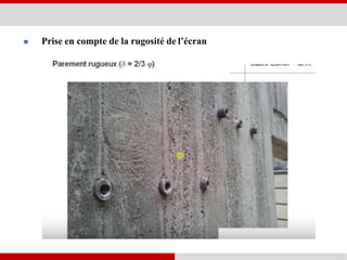  Prise en compte de la rugosité de l’écran
 