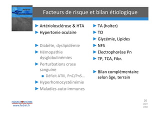 Occlusions vasculaires retiniennes