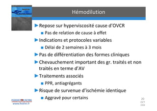 Occlusions vasculaires retiniennes