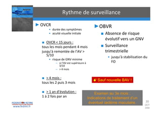 Occlusions vasculaires retiniennes