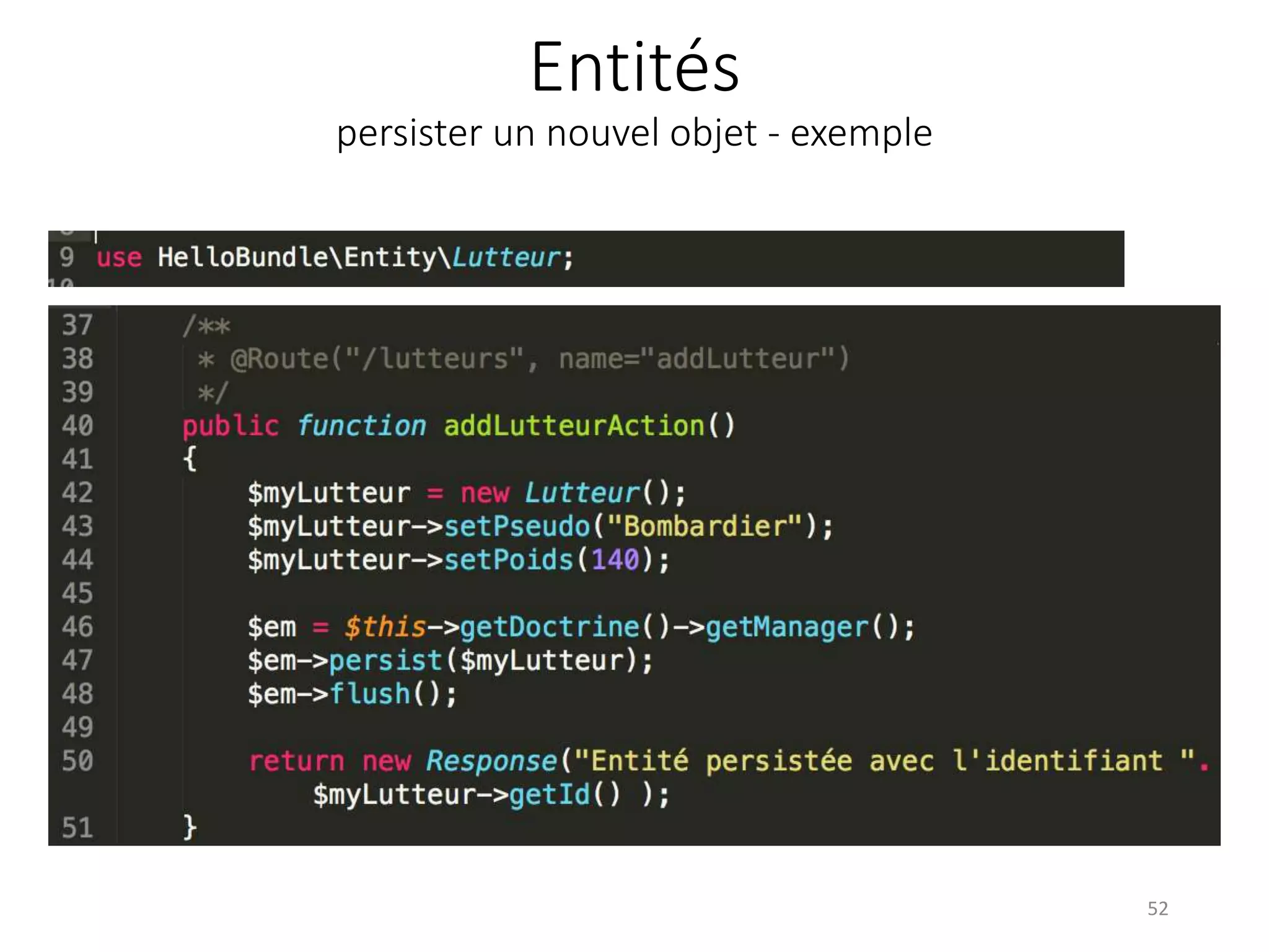 Entités persister un nouvel objet - exemple 52 