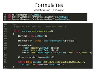 Formulaires
construction - exemple
61
 