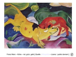 Franz Marc – Kühe – rot, grün, gelb [ Quelle :  Wikipedia  – Lizenz : public domain ] 