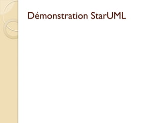 Démonstration StarUML
 