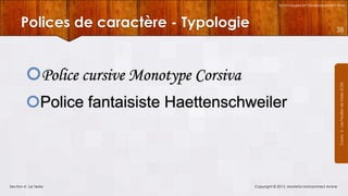 Technologies et Développement Web

Polices de caractère - Typologie

Police cursive Monotype Corsiva
Police fantaisiste Haettenschweiler

Section 4 : Le Texte

Copyright © 2013, Mostefai Mohammed Amine

Courrs 3 - Les Feuilles de Styles (CSS)

38

 