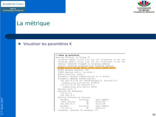 La métrique


                    Visualiser les paramètres K
© F. Nolot 2007




                                                  66
 