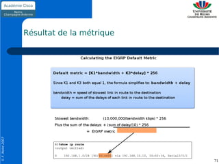 Résultat de la métrique
© F. Nolot 2007




                                            71
 