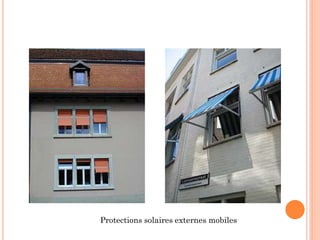 Protections solaires externes mobiles
 