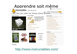 Apprendre soit même
 