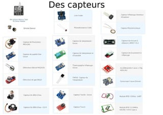 Des capteurs
 