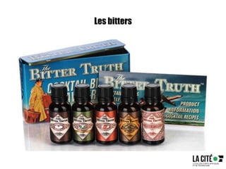 Les bitters
 