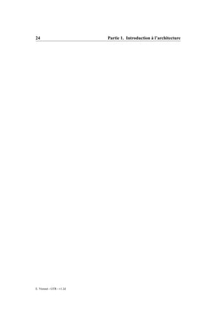 24                         Partie 1. Introduction à l’architecture




E. Viennet - GTR - v1.2d
 