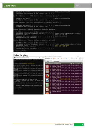 Cours linux, mars 2021 9
Cours linux 2021
Faire de ping
 