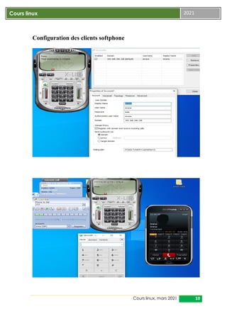 Cours linux, mars 2021 10
Cours linux 2021
Configuration des clients softphone
 