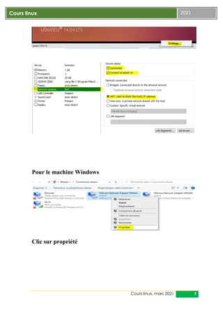 Cours linux, mars 2021 7
Cours linux 2021
Pour le machine Windows
Clic sur propriété
 