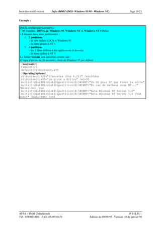 boot-dos-win95-win-nt Infos BOOT (DOS- Windows 95/98 - Windows NT) Page 19/21
AFPA - TMSI Châtellerault JP LELEU :
Tél : 0...