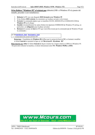 boot-dos-win95-win-nt Infos BOOT (DOS- Windows 95/98 - Windows NT) Page 9/21
AFPA - TMSI Châtellerault JP LELEU :
Tél : 05...