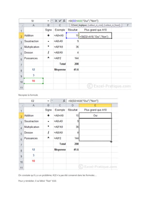 Recopiez la formule.

On constate qu'il y a un problème, A10 n'a pas été conservé dans les formules ...
Pour y remédier, il va falloir "fixer" A10.

 