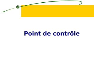 Point de contrôle
 