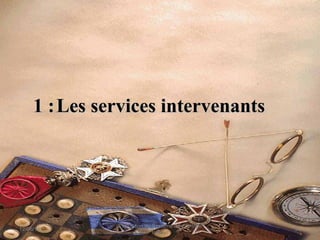 1 :1 : Les services intervenantsLes services intervenants
12/06/14 31
Evaluation du Système de Contrôle
Interne
 