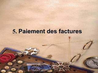 5.5. Paiement des facturesPaiement des factures
12/06/14 57
Evaluation du Système de Contrôle
Interne
 