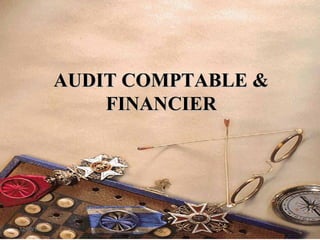 AUDIT COMPTABLE &AUDIT COMPTABLE &
FINANCIERFINANCIER
12/06/14 1
 