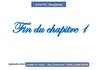 Septembre 2023 15
Fin du chapitre 1
 