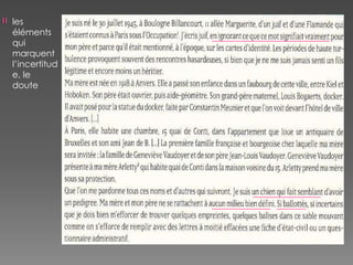 les
éléments
qui
marquent
l’incertitud
e, le
doute
 