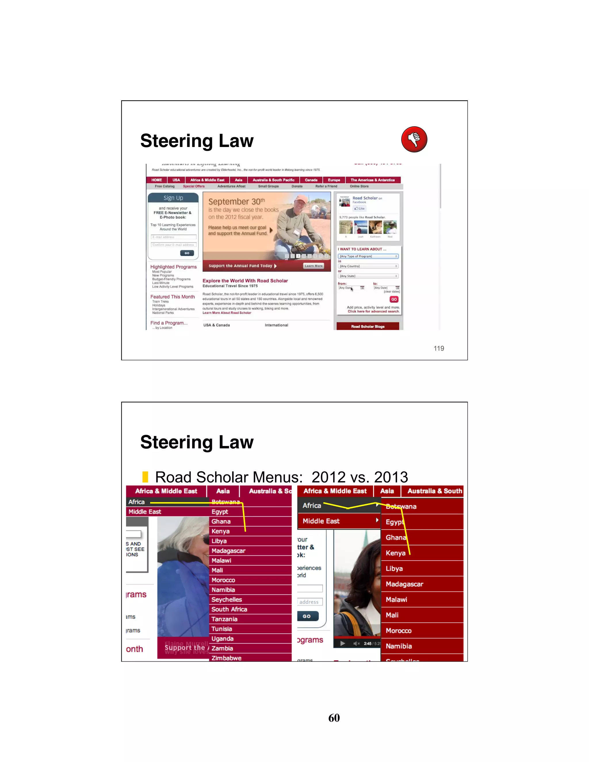 60
Steering Law
119
Steering Law
120
❚  Road Scholar Menus: 2012 vs. 2013
 
