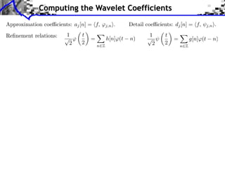 Computing the Wavelet Coefficients
 