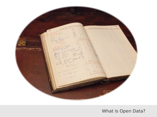 What is Open Data?
 