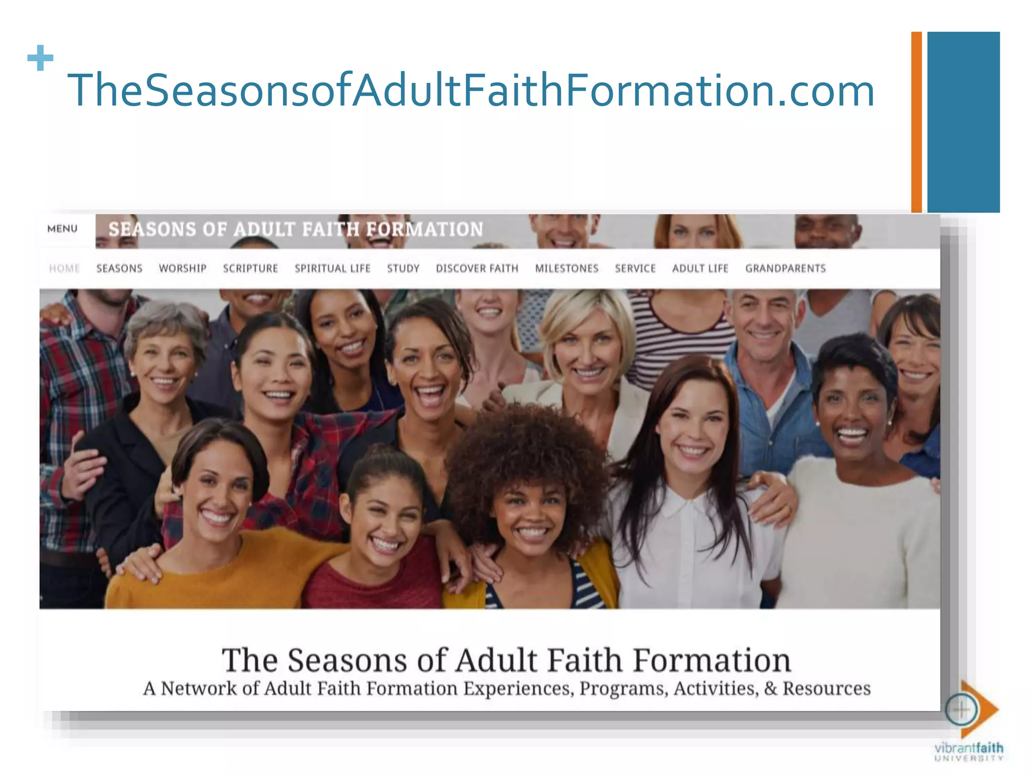 +
TheSeasonsofAdultFaithFormation.com
 