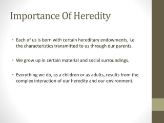 the role of heredity