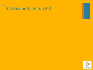 +
St. Elizabeth, Acton MA
 